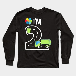 I_m Two 2 Year Old Birthday Boy Garbage Truck Toddler Long Sleeve T-Shirt